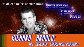 RICHARD ARNOLD | Research Consultant on TNG | Virtual Trek Con 2