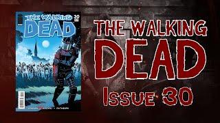 The Walking Dead: Volume 5 Issue 30 Comic Dub