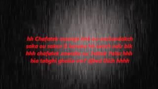 cheb zoubir   chafatek zawalia lyrics