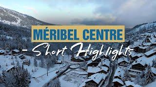 Méribel Centre Aerial Views  | Short Highlights (4K)