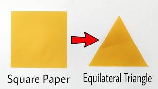 How to cut an Equilateral Triangle from a Square Paper - 1063