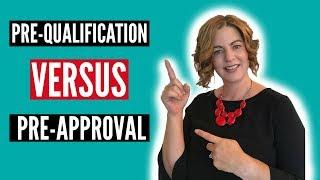 Pre-Qualification VS Pre-Approval – What’s the Difference