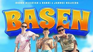 Dobry Dzieciak ft. Bambi x Janusz Walczuk - BASEN // Prod. Francis x Wowo (Official Video)