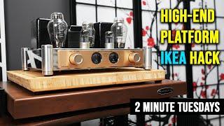 HIFI IKEA HACK: High-End HIFI Isolation Platform for $20!