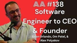 AA138 - Interview with Software-Engineer-turned-CEO and Founder, Alex Polyakov