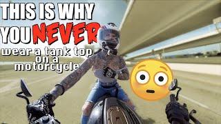This is why girls NEVER wear tank tops on a motorcycles | EMBARRASSING