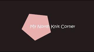 My North Knit Corner knitting podcast