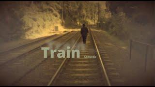 Train-Acoustic Audio -Basan-official