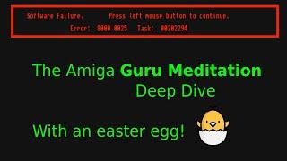 The Guru Meditation deep dive and an easter egg! []