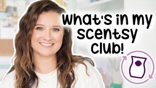 What's in my Scentsy CLUB!