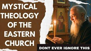 Mystical Theology of the Eastern Church