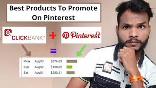 Clickbank 2020 : Best Clickbank Products To Promote On Pinterest.