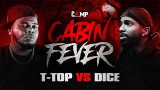 T-TOP VS DICE - THE CAMPOUT