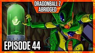 DragonBall Z Abridged: Episode 44 - TeamFourStar (TFS)