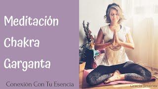 MEDITACIÓN Chakra Garganta | Conexión Con Tu Esencia