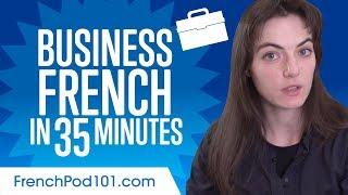 Learn French Business Language in 35 Minutes