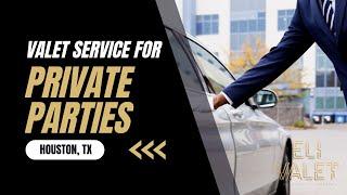 Valet Service For Private Parties Houston TX