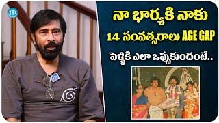 Actor Bhanu Chander About His Wife | Bhanu Chander Latest Interview | iDream Media