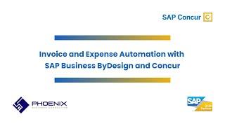 Invoice and Expense Automation with SAP Business ByDesign and Concur | Phoenix Business Consulting