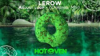 Lerow - Adjust loop (Original Mix)