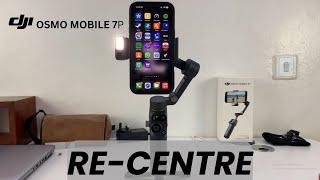 How To Re-Center DJI Osmo Mobile 7p