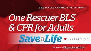 3e: One-Rescuer BLS and CPR for Adults (2024)