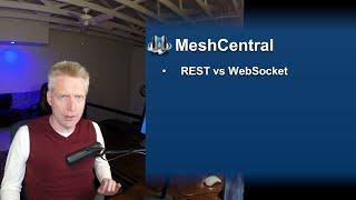 MeshCentral Technical - REST vs WebSocket