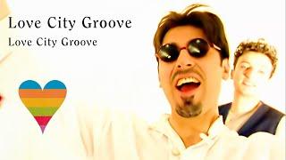 Love City Groove - Love City Groove (Official HD Video)