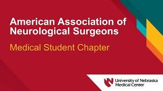 American Association of Neurological Surgeons - Medical Student Chapter