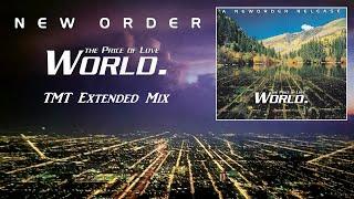 New Order - World (The Price of Love) [TMT Extended Mix]