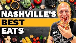 The 10 Nashville Tennessee Restaurants That Changed My Life...