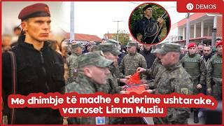 Me dhimbje të madhe e nderime ushtarake, varroset ish-ushtari i UÇK-së, Liman Musliu