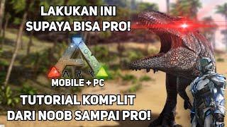 Bingung Main Ark? Ini dia Tips Ampuh Main ARK dari 0 sampai TAMAT! | Ark Mobile, Ark PC Indonesia