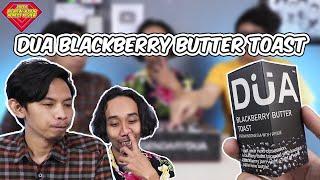 Liquid Legend Bersinar Lagi!! DUA Blackberry Butter Toast!
