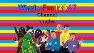 WigglesFan12347's Channel Trailer (2020)