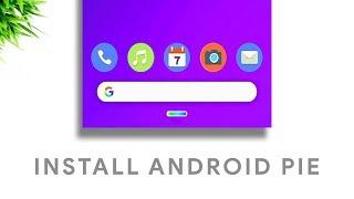 Must Install Android 9 Pie Final Gsi - All Phones