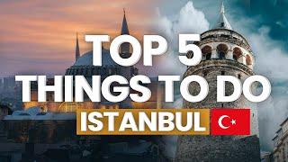 Top 5 Things to Do in Istanbul 2025 | #istanbul #thingstodo #2025