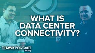 Why is Data Center Connectivity Important? – Data Center Fundamentals