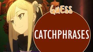 Guess Anime Character CatchPhrases