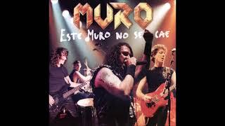 Muro – Este Muro No Se Cae (2003 Full Live Album)