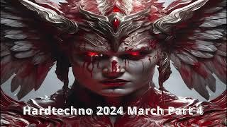 Best Of Hardtechno Music Mix 2024 March Part 4