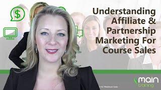 Affiliate & Partnership Marketing For Online Course Profits