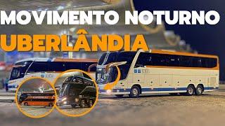 MOVIMENTAÇÃO RODOVIÁRIA NOTURNA EM UBERLÂNDIA // Ep.110