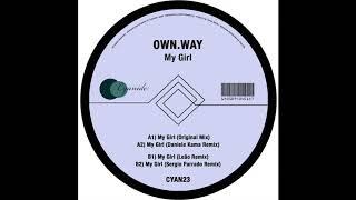 Own.Way - My Girl (Daniele Kama Remix)