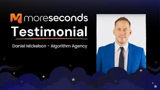 Testimonial - Daniel Mickelson, Algorithm Agency