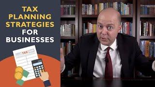 Tax Planning Strategies for Businesses