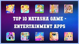 Top 10 Natasha Game Android Apps