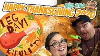 Thanksgiving 2020 Kidult TV Studio's Annual Leg Day / Friends Food and More! / DWID  #144