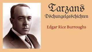 Hörbuch: Tarzans Dschungelgeschichten, Edgar Rice Burroughs