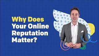 Why Does Your Online Reputation Matter | How Reviews and Customer Feedback Impact Online Reputation